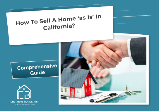 How to sell a home ‘as is’ in California?